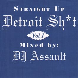 Album cover of Straight up Detroit Sh*T, Vol. 1.
