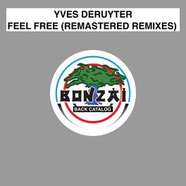 Album cover of Feel Free (Remastered Remixes)