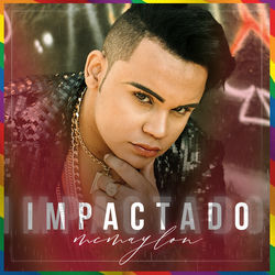 Música Impactado de Mc Maylon