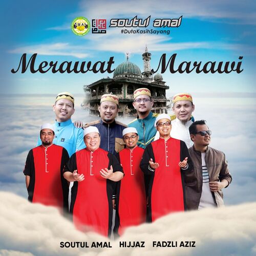 Soutul Amal Merawat Marawi Lirik Dan Lagu Deezer