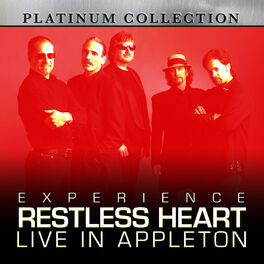 Album cover of Experience Restless Heart Live in Appleton