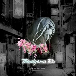 Album cover of Thaniyama Ra