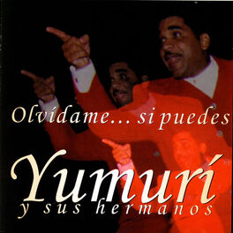 Album cover of Olvídame…Si Puedes