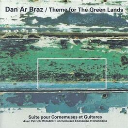 Album cover of Theme for the Green Lands (Suite pour cornemuses et guitares)