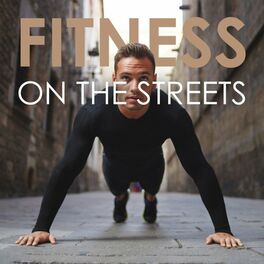 Album cover of Fitness on the Streets