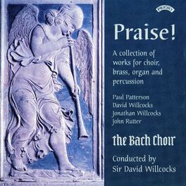 Album cover of Praise!: A Collection of Works for Choir, Brass, Organ & Percussion