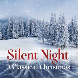 Album cover of Silent Night - A Classical Christmas