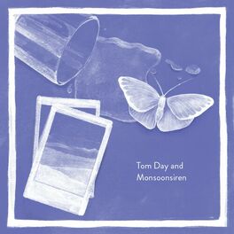 Album cover of Tom Day & Monsoonsiren (Deluxe Edition)