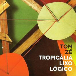 Album cover of Tropicália Lixo Lógico
