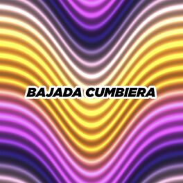 Album cover of Bajada Cumbiera
