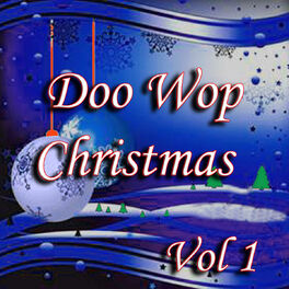 Album cover of Doo Wop Christmas, Vol. 1
