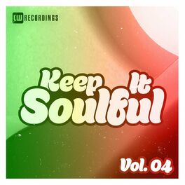 Album cover of Keep It Soulful, Vol. 04