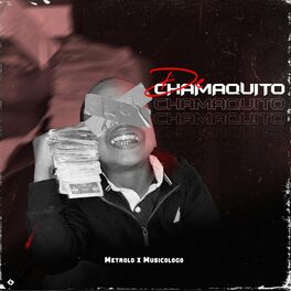 Album cover of DE CHAMAQUITO (feat. Musicologo The Libro)