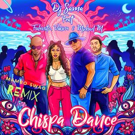 Album cover of Chispa Dance (feat. Fulanito, Vikina & Michael M) [Mambo Swag Mix]