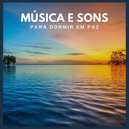 Album cover of Música e Sons Para Dormir Em Paz