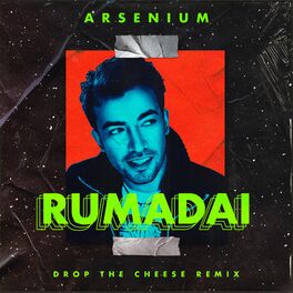 Album cover of Rumadai (Drop The Cheese Remix)
