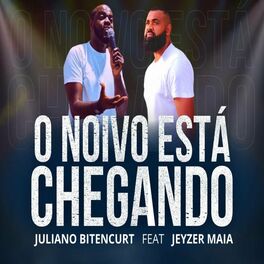 Album cover of O Noivo Esta Chegando