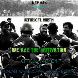 Album cover of We Are The Motivation (Official Anthem Of Punjab Wheelchair Cricket Team) [feat. Martin]