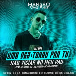 Album cover of Uma Vez e Tchau pra Tu Não Viciar no Meu Pau (Mansão Funk Rave)