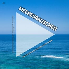 Album cover of #01 Meeresrauschen zum Einschlafen, Durchschlafen und für Vitalität