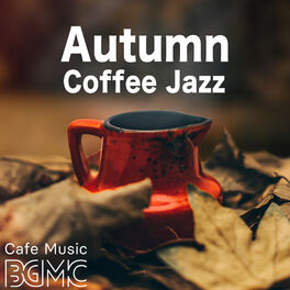 Album cover of Autumn Coffee Jazz