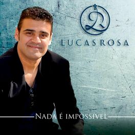 Album cover of Nada É Impossivel