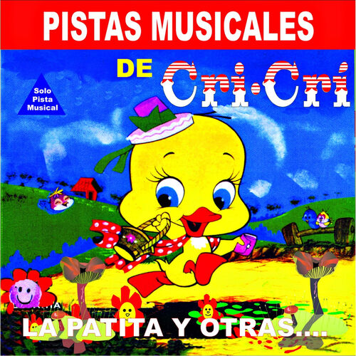 Francisco Gabilondo Soler - Pistas Musicales de Cri Cri la Patita: lyrics  and songs | Deezer