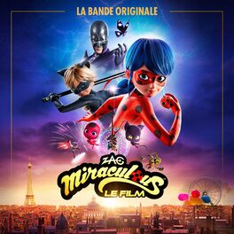 Album cover of Miraculous, le film (Bande originale du film)
