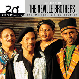 Album cover of 20th Century Masters : The Best Of The Neville Brothers (The Millennium Collection)