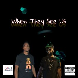 Album cover of When They See Us (feat. Yung City)