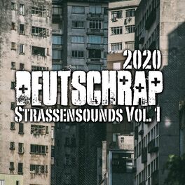Album cover of Deutschrap 2020 - Strassensounds, Vol. 1