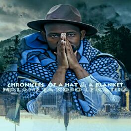 Album cover of Chronicles of a Hat and a Blanket, Nalane Ea Kobo Le Katiba