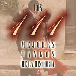 Album cover of Los 111 mejores tangos de la historia, Vol.5