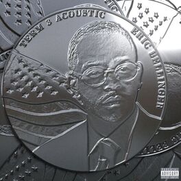 Album cover of Eric B For President: Term 3 (Acoustic Version)