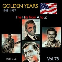 Album cover of Golden Years 1948-1957 · The Hits from A to Z · , Vol. 78