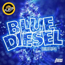 Album cover of Blue Diesel Riddim