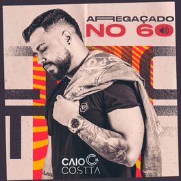 Album cover of Arregaçado no 60