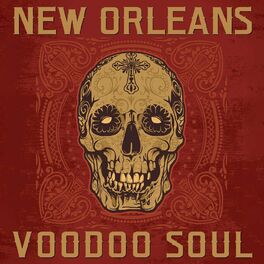 Album cover of New Orleans Voodoo Soul