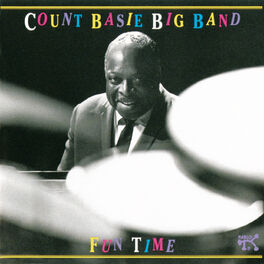 Count Basie Big Band - Fun Time: Count Basie Big Band At Montreux