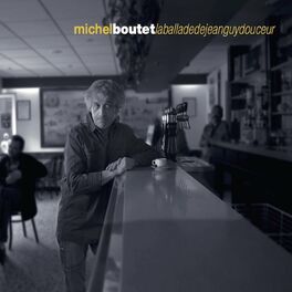 Michel Boutet albums songs playlists Listen on Deezer