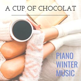 Album cover of A Cup of Chocolat Piano Winter Music