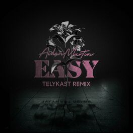 Album cover of Easy (TELYKast Remix)