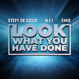 Album cover of Look What You Have Done