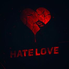 Album cover of Hate Love