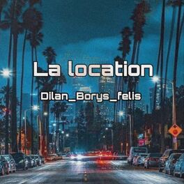 Album cover of La Location (feat. Felix)