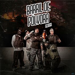 Album cover of Barril de Pólvora, Pt. 1