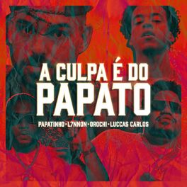 Album cover of A Culpa é do Papato (feat. Luccas Carlos)