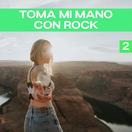 Album cover of Toma Mi Mano Con Rock Vol. 2