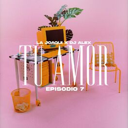 Album cover of TU AMOR | E7