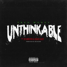 Album cover of Unthinkable (feat. JR Writer & Dave East)